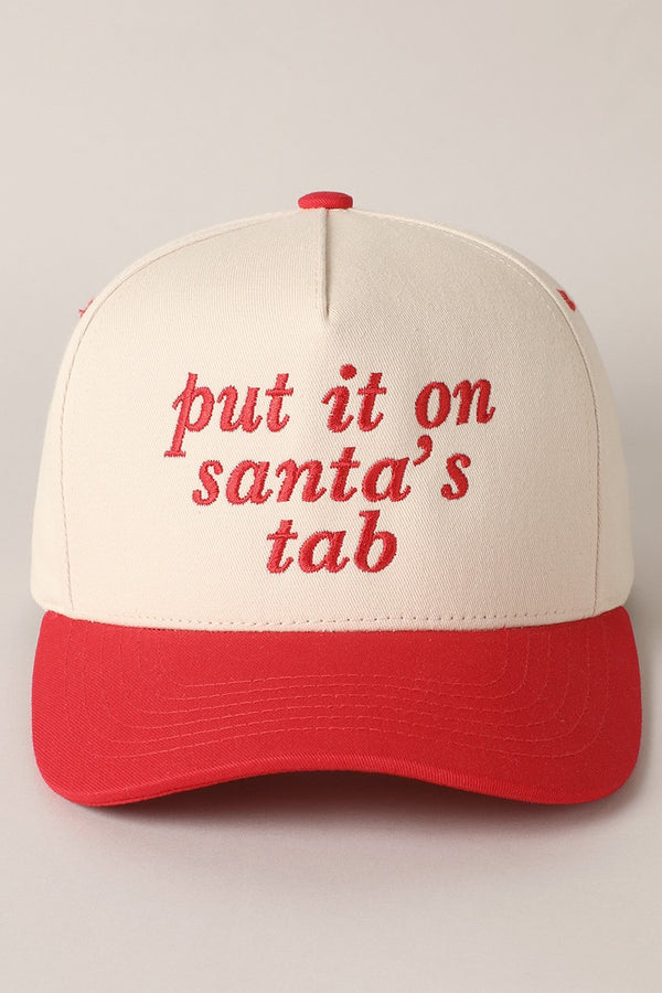 'Put It On Santa's Tab' Embroidered Hat