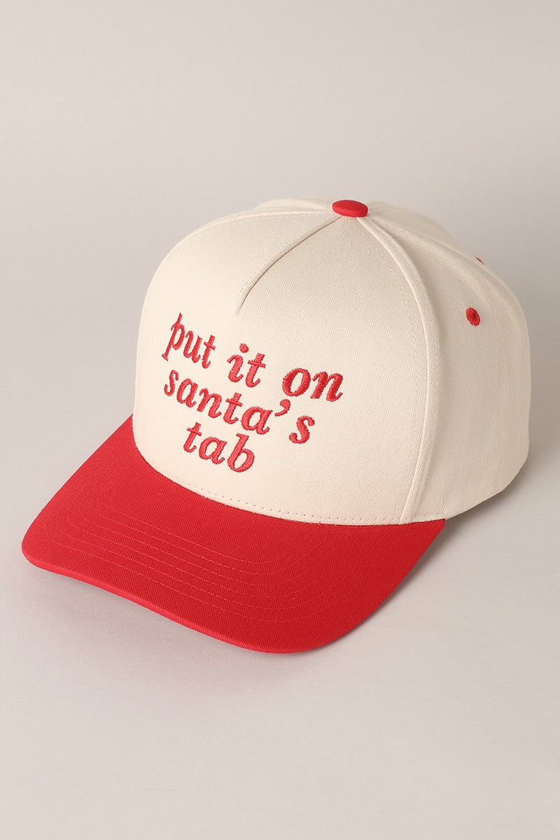 'Put It On Santa's Tab' Embroidered Hat