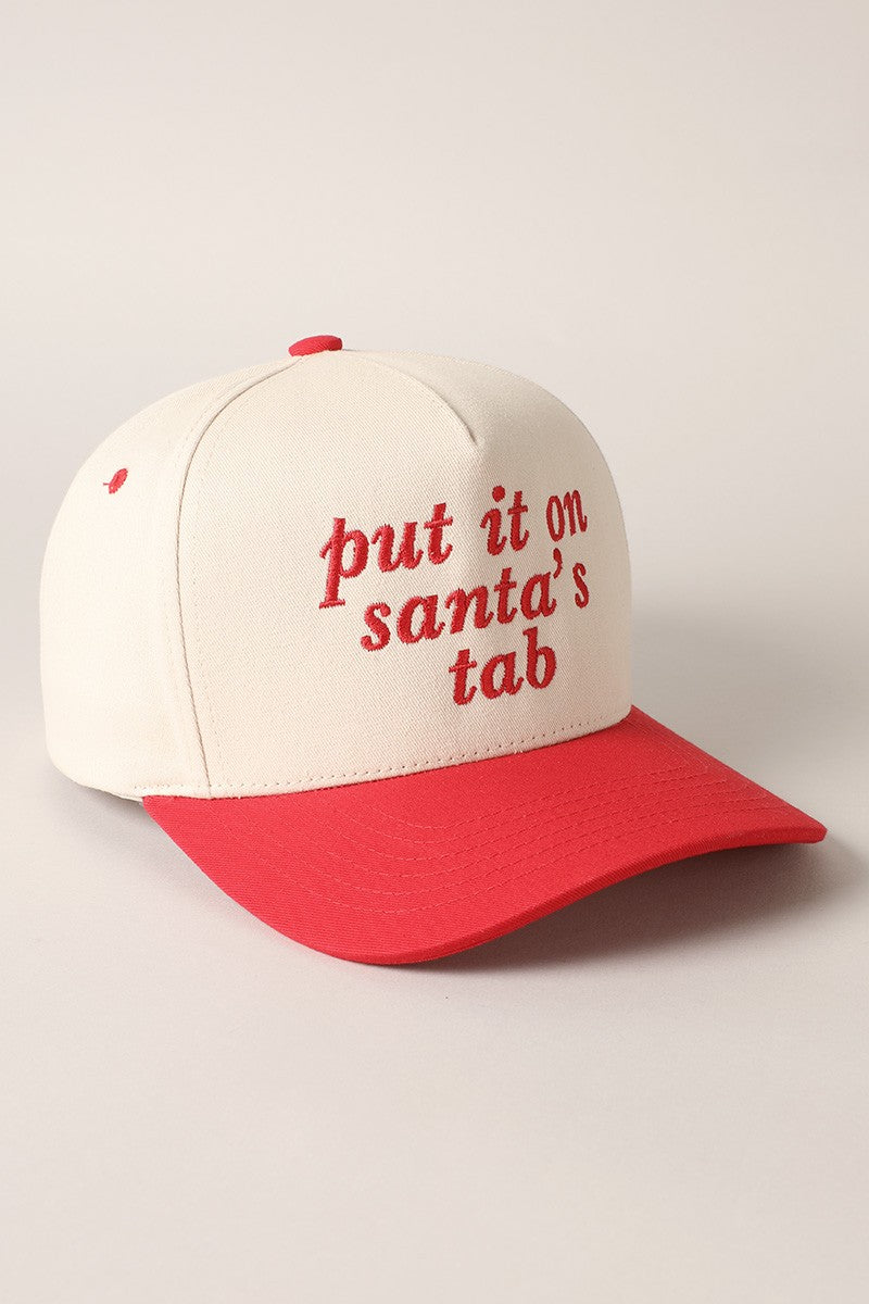 'Put It On Santa's Tab' Embroidered Hat