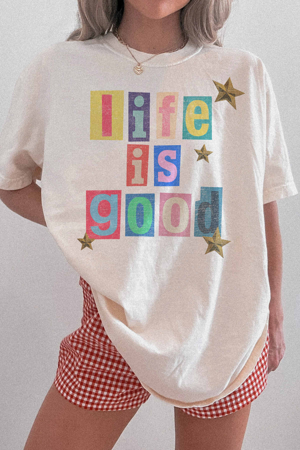 Life Is Good Tee