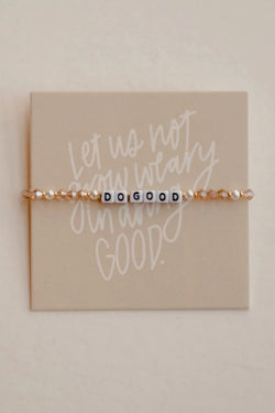 Do Good Bracelet | Dear Heart