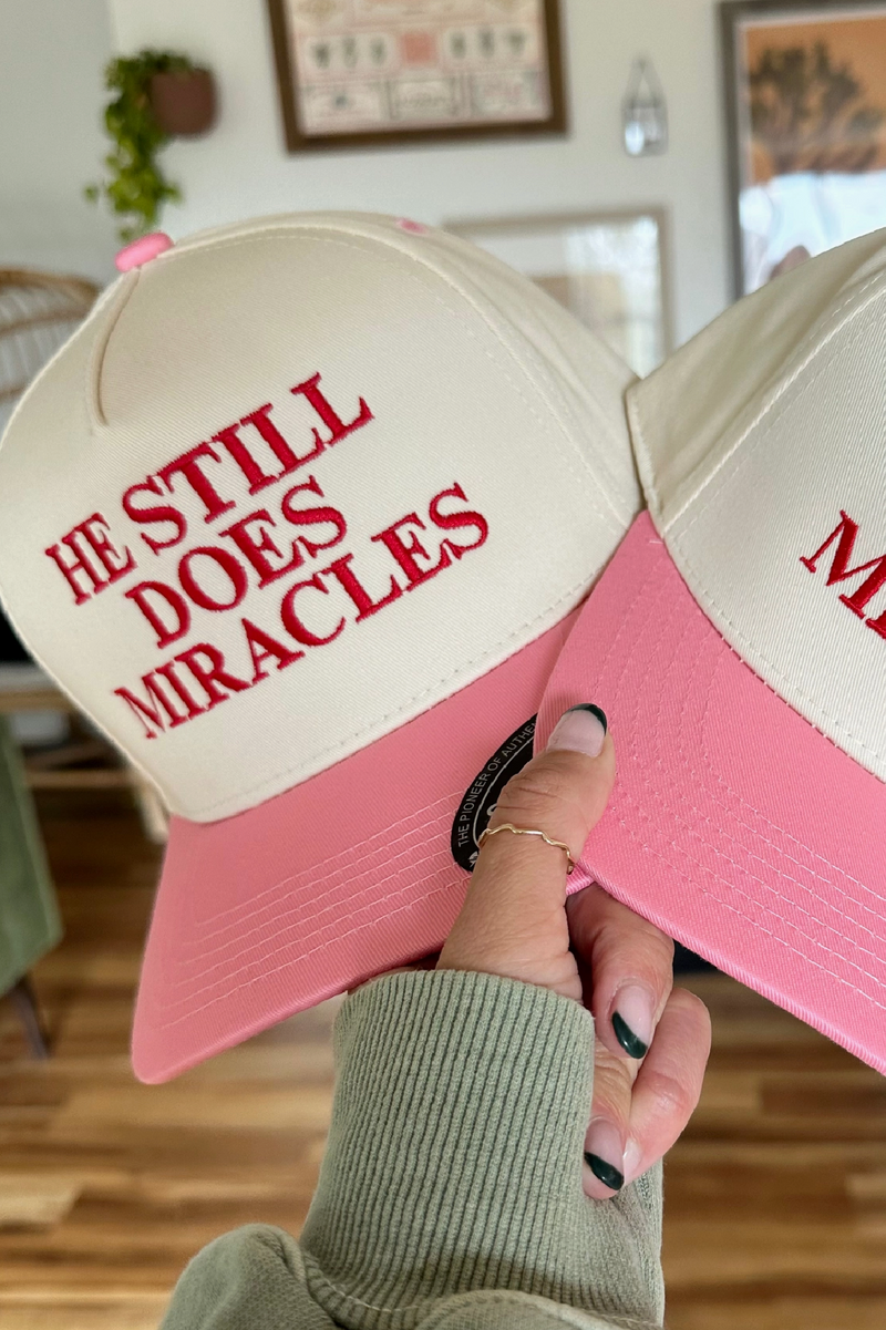 He Still Does Miracles Embroidered Hat